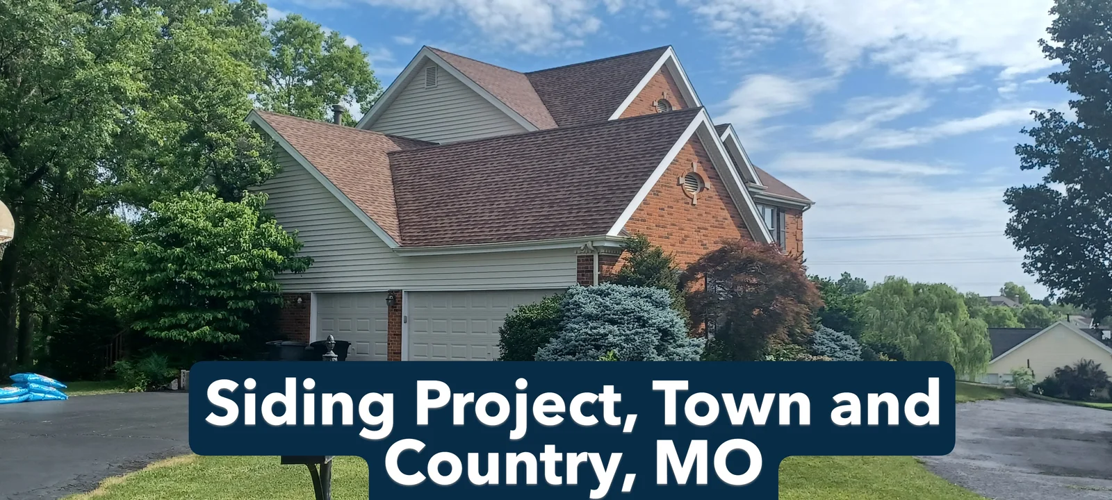 Completed siding and roof project on a home in Town and Country, MO